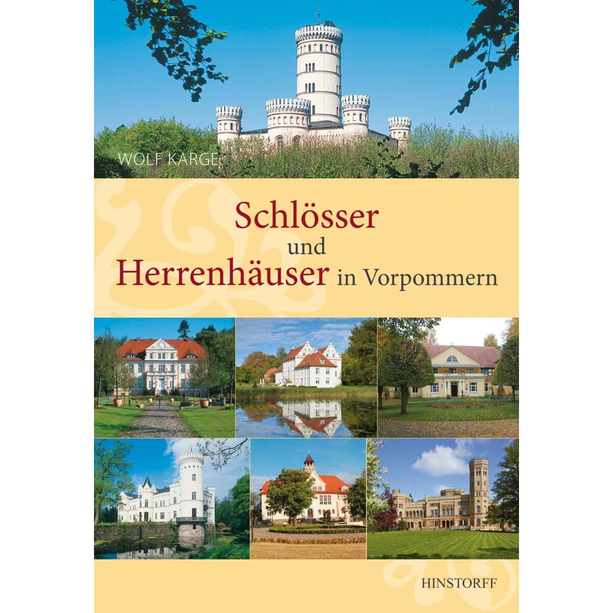 Schlösser und Herrenhäuser in Vorpommern von Hinstorff Verlag GmbH