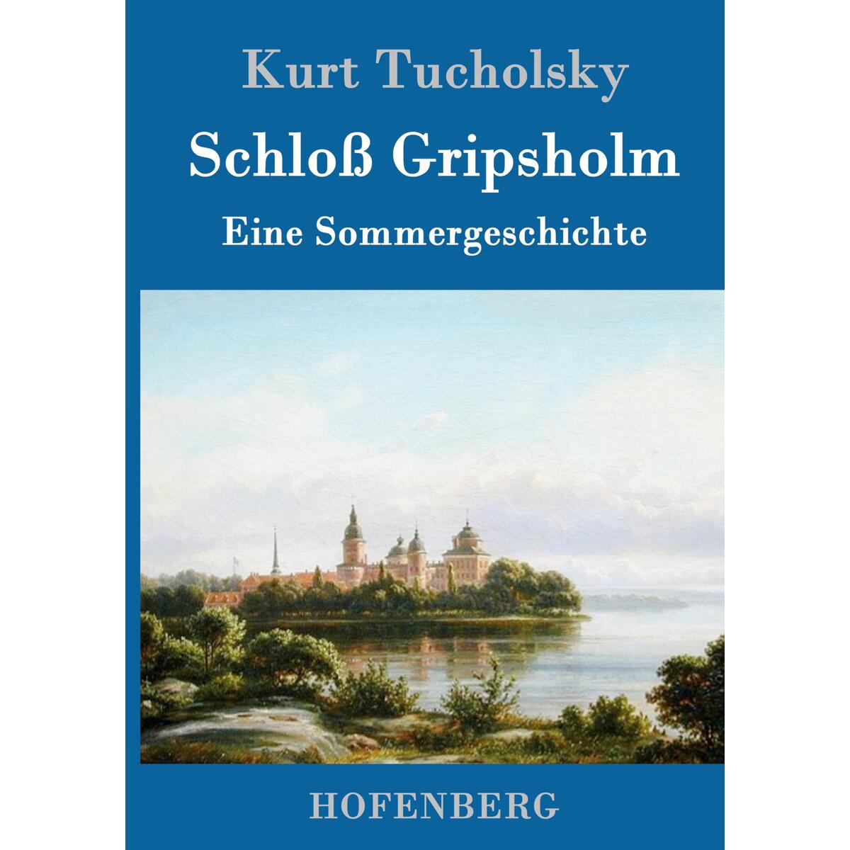 Schloß Gripsholm von Hofenberg