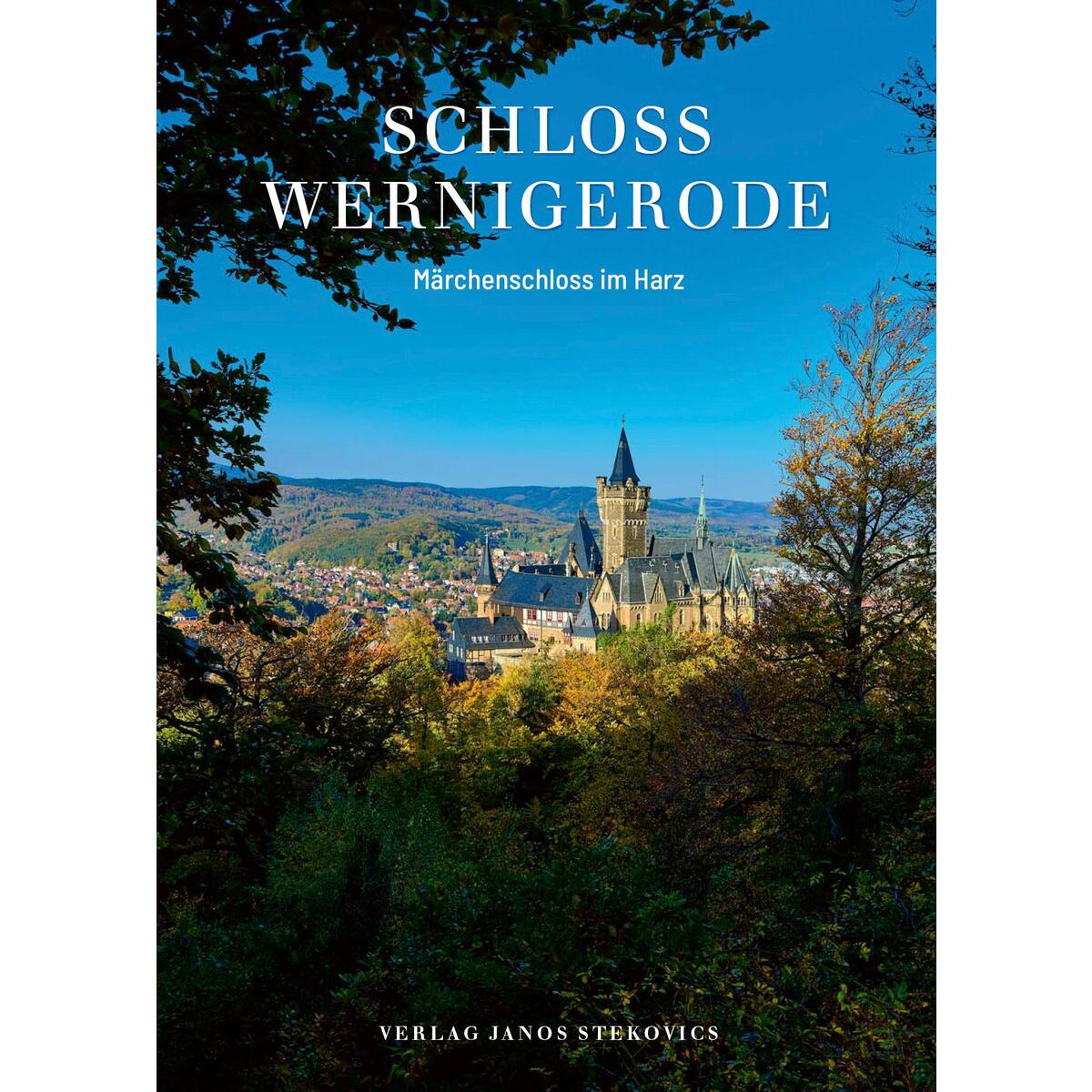 Schloss Wernigerode von Stekovics, Janos
