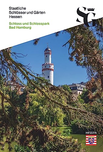 Schloss und Schlosspark Bad Homburg (kulturschätze kompakt) von Schnell & Steiner