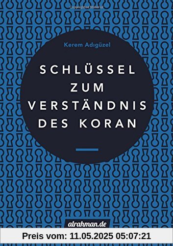 Schlüssel zum Verständnis des Koran