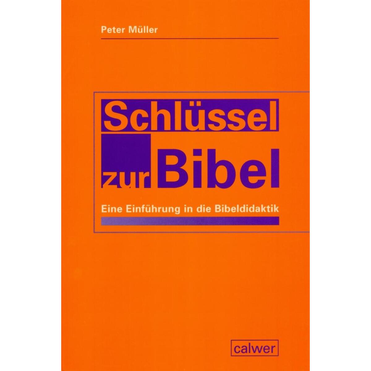 Schlüssel zur Bibel von Calwer Verlag GmbH