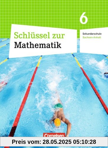 Schlüssel zur Mathematik - Sekundarschule Sachsen-Anhalt: 6. Schuljahr - Schülerbuch