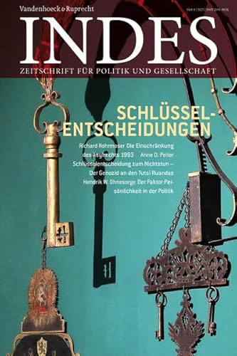 Schlüsselentscheidungen: Indes. Zeitschrift für Politik und Gesellschaft 2025, Heft 01 Schlüsselentscheidungen: Indes. Zeitschrift für Politik und Gesellschaft 2025, Heft 01 von Vandenhoeck & Ruprecht