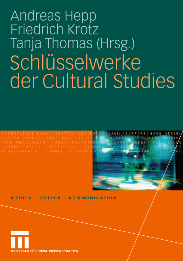 Schlüsselwerke der Cultural Studies von VS Verlag für Sozialwissenschaften