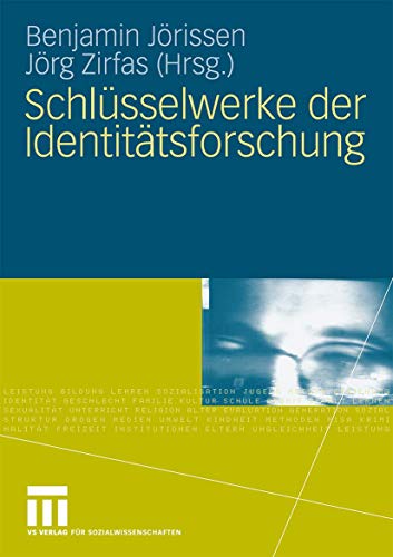 Schlüsselwerke der Identitätsforschung (German Edition) von VS Verlag für Sozialwissenschaften