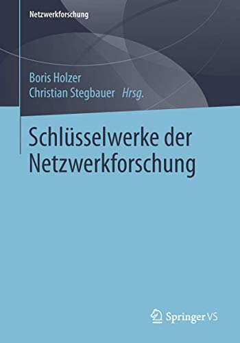 Schlüsselwerke der Netzwerkforschung von Springer VS