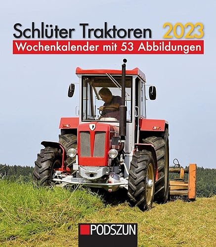Schlüter Traktoren 2023: Wochenkalender von Podszun