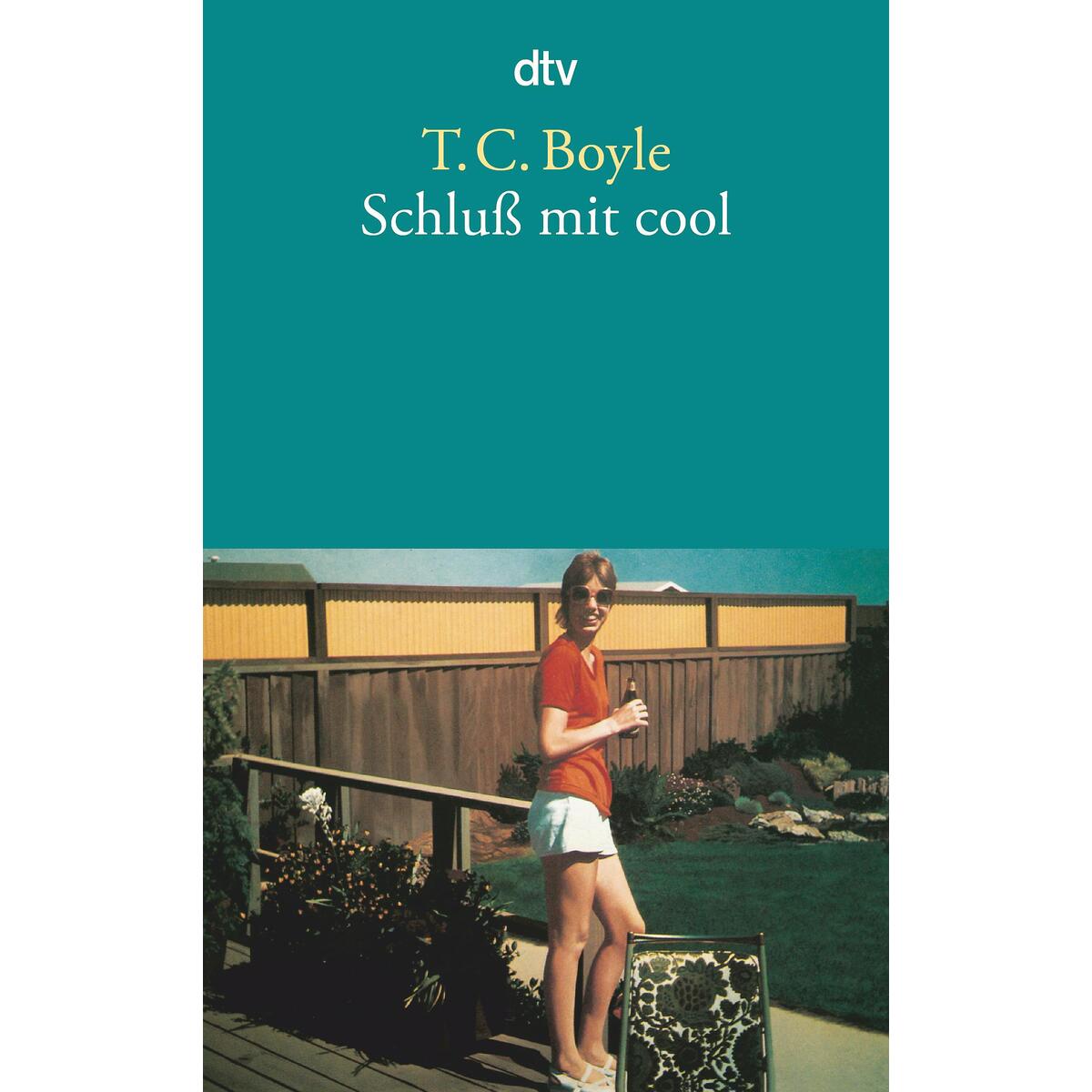 Schluß mit cool von dtv Verlagsgesellschaft