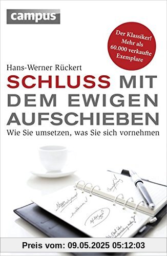 Schluss mit dem ewigen Aufschieben: Wie Sie umsetzen, was Sie sich vornehmen