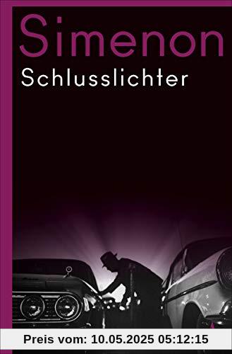 Schlusslichter (Die großen Romane)