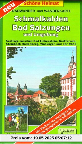 Schmalkalden, Bad Salzungen und Umgebung 1 : 35 000 Radwander- und Wanderkarte: Ausflüge zwischen Bad Liebenstein, Brotterode,Steinbach-Hallenberg, ... und der Rhön - in wetterfester Klarsichthülle Schmalkalden, Bad Salzungen und Umgebung 1 : 35 000 Radwander- und Wanderkarte: Ausflüge zwischen Bad Liebenstein, Brotterode,Steinbach-Hallenberg, ... und der Rhön - in wetterfester Klarsichthülle