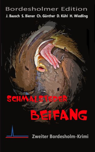 Schmalsteder Beifang: Zweiter Bordesholmkrimi
