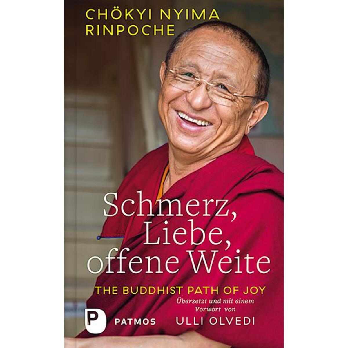 Schmerz, Liebe, offene Weite Schmerz, Liebe, offene Weite von Patmos-Verlag