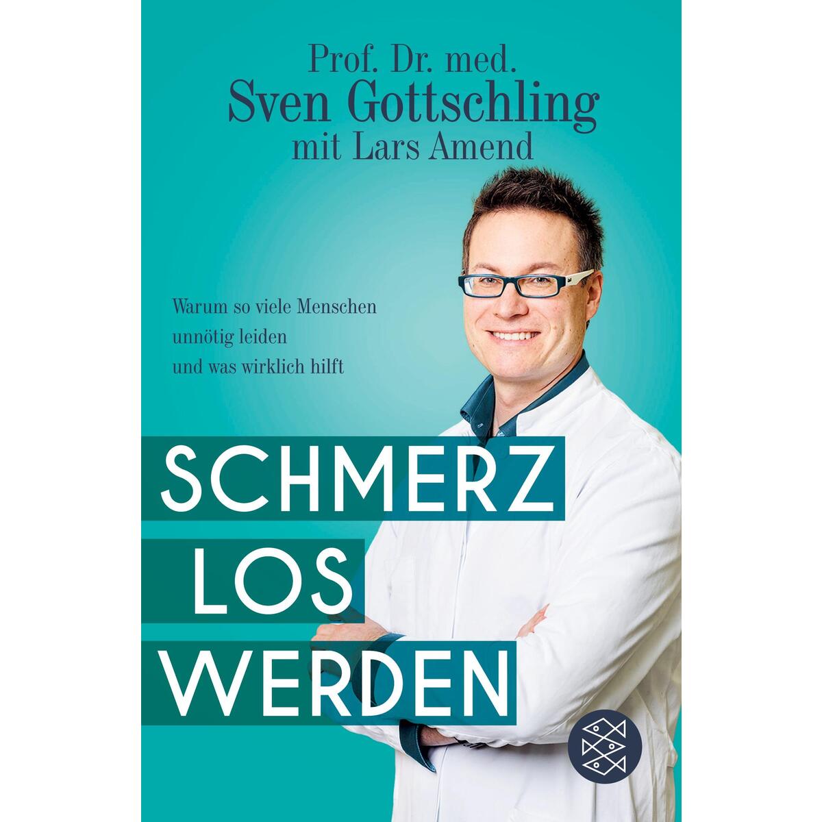 Schmerz los werden von FISCHER Taschenbuch