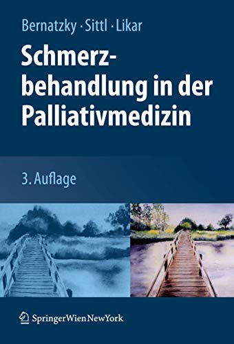 Schmerzbehandlung in der Palliativmedizin (German Edition)