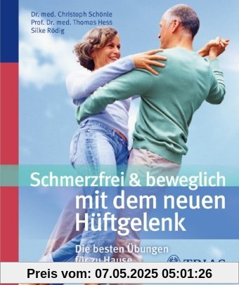 Schmerzfrei & beweglich mit dem neuen Hüftgelenk: Die besten Übungen für zu Hause Schmerzfrei & beweglich mit dem neuen Hüftgelenk: Die besten Übungen für zu Hause