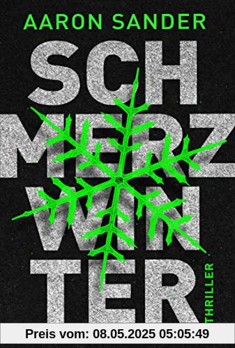 Schmerzwinter: Thriller