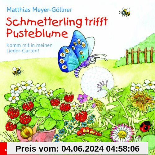 Schmetterling trifft Pusteblume - Komm mit in meinen Lieder-Garten!