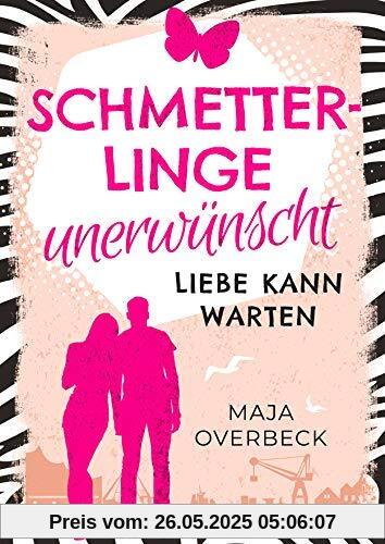Schmetterlinge unerwünscht: Liebe kann warten