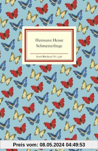 Schmetterlinge: Betrachtungen, Erzählungen, Gedichte (Insel Bücherei)