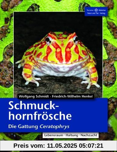 Schmuckhornfrösche: Die Gattung Ceratophrys Schmuckhornfrösche: Die Gattung Ceratophrys