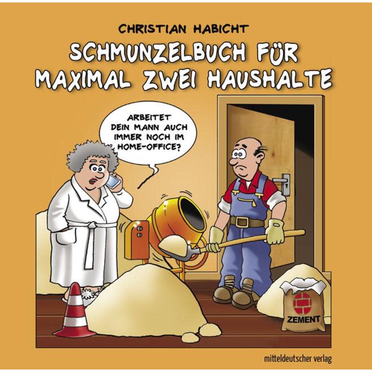 Schmunzelbuch für maximal zwei Haushalte von Mitteldeutscher Verlag