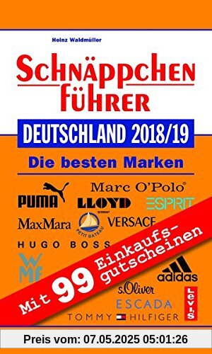 Schnäppchenführer Deutschland 2018/19: Mit Einkaufsgutscheinen im Wert von über 2.000 EURO Schnäppchenführer Deutschland 2018/19: Mit Einkaufsgutscheinen im Wert von über 2.000 EURO