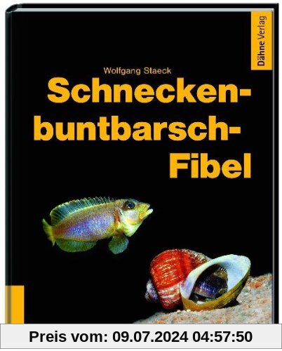 Schneckenbuntbarsch-Fibel