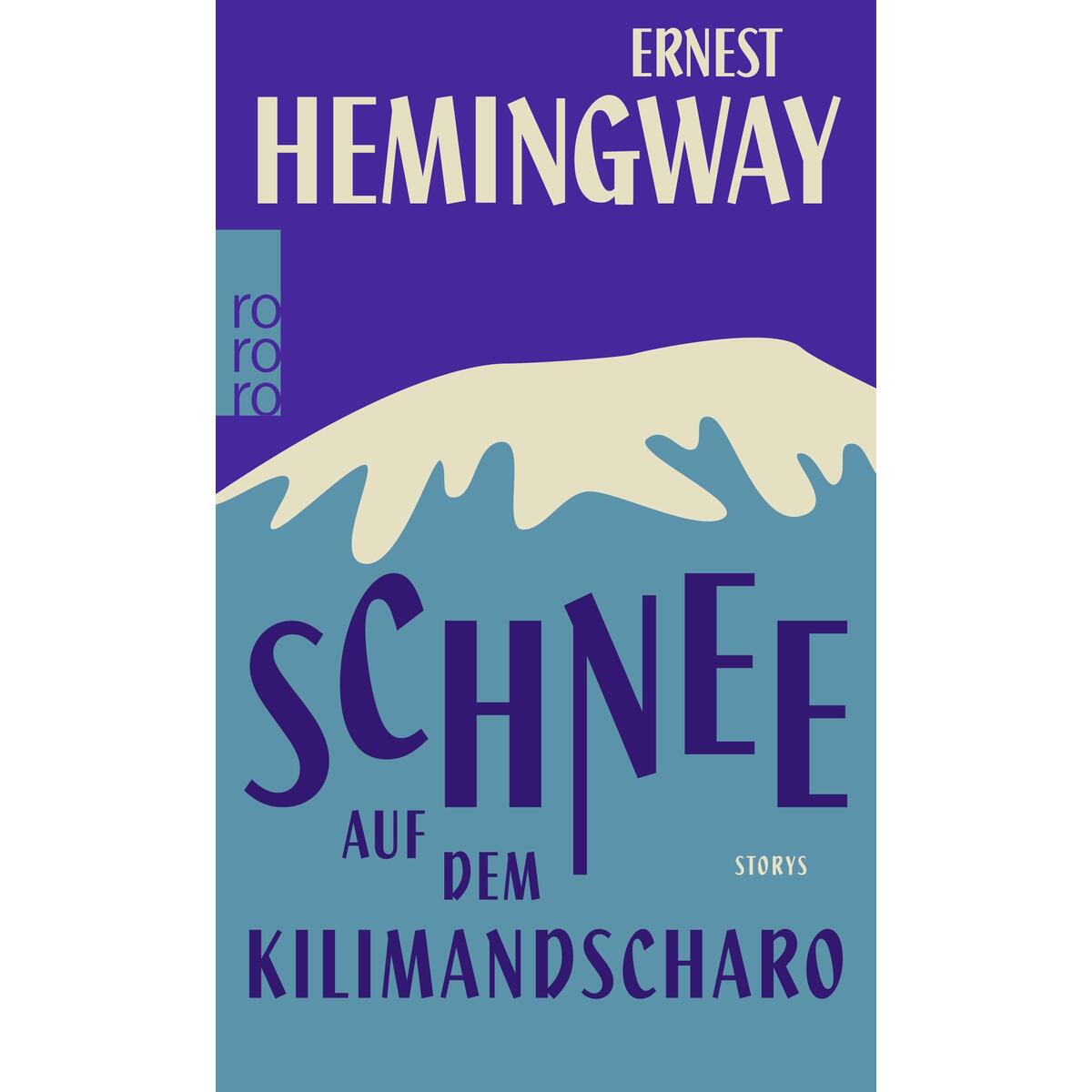 Schnee auf dem Kilimandscharo von Rowohlt Taschenbuch