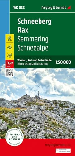 Schneeberg - Rax, Wander-, Rad- und Freizeitkarte 1:50.000, freytag & berndt, WK 022: Semmering - Schneealpe, mit APP, wasserfest und reißfest (freytag & berndt Wander-Rad-Freizeitkarten, Band 22) von FREYTAG-BERNDT UND ARTARIA