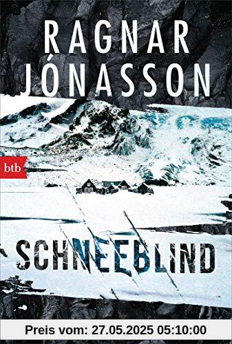 Schneeblind: Thriller - Dark-Iceland-Serie Band 1 (Dark-Iceland-Reihe, Band 1)