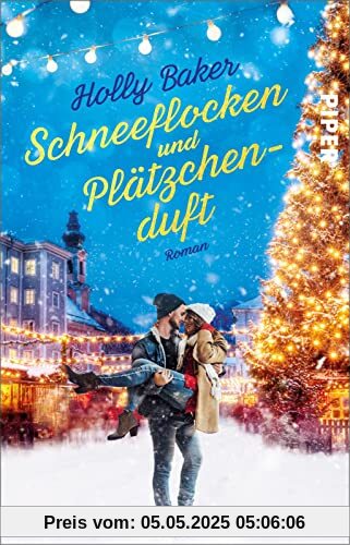 Schneeflocken und Plätzchenduft: Roman | Zauberhafter Weihnachtsroman ((für die schönste Zeit des Jahres))