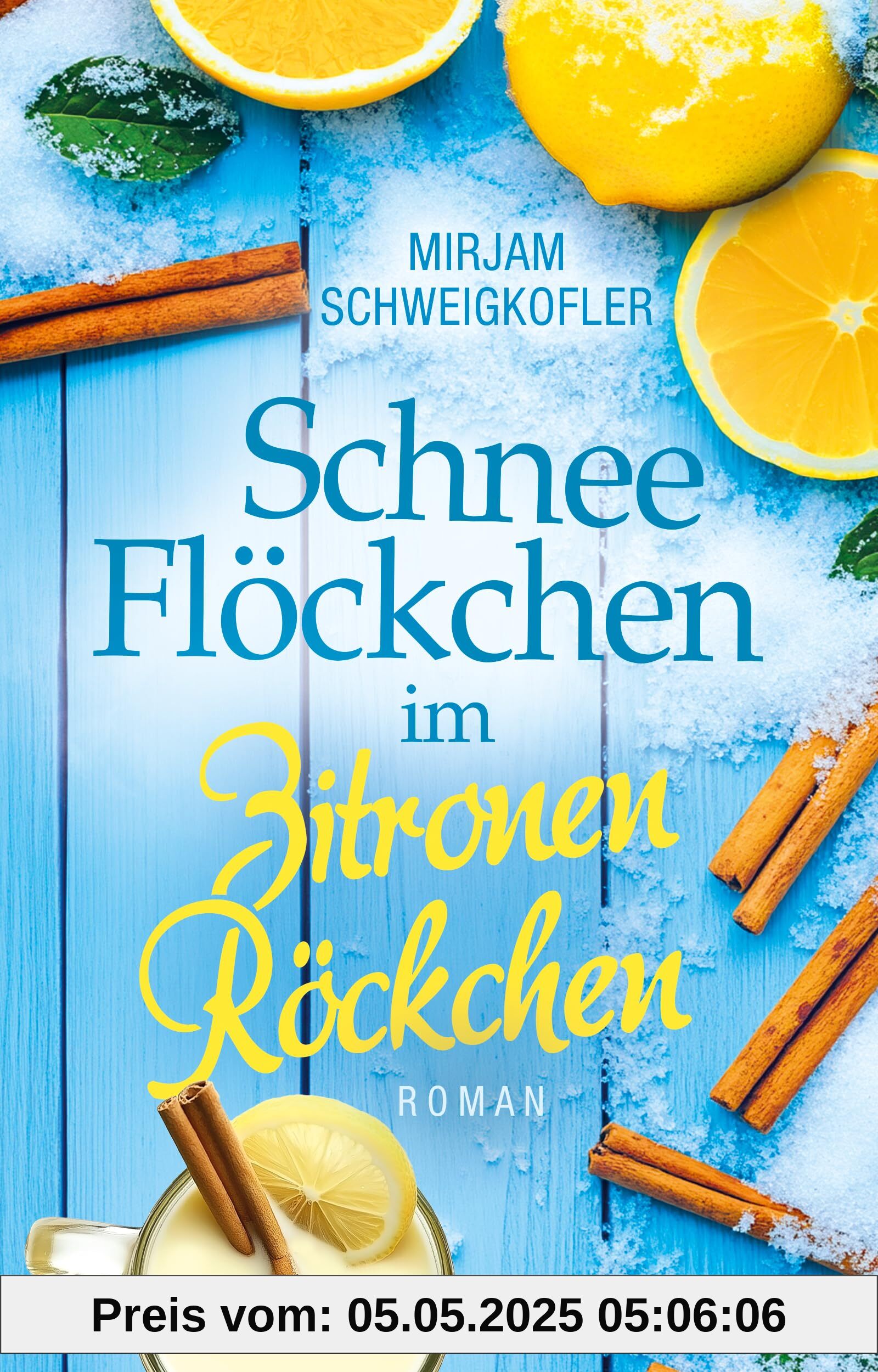 Schneeflöckchen im Zitronenröckchen (Liebesglück am Gardasee)