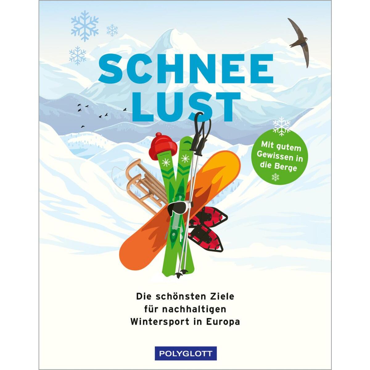 Schneelust Schneelust von Polyglott Verlag