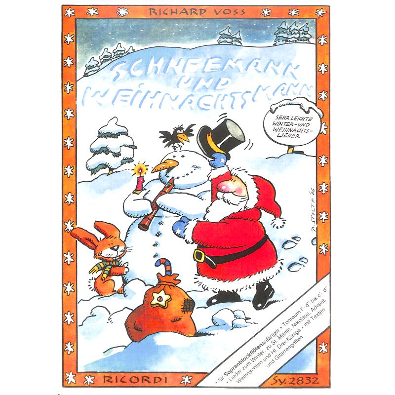 Schneemann + Weihnachtsmann Schneemann + Weihnachtsmann