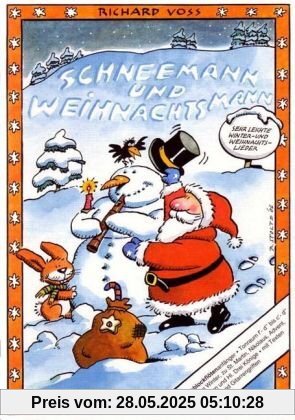 Schneemann und Weihnachtsmann: Leichte Winter- und Weihnachtslieder für Blockflötenanfänger(f'-d'' bis c'-d'' ohne fis' und b' )