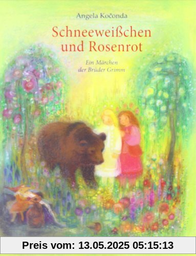 Schneeweißchen und Rosenrot: Ein Märchen der Brüder Grimm