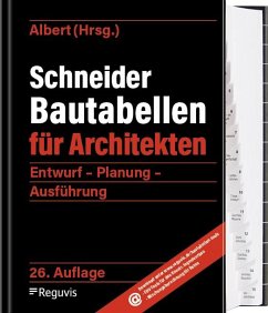 Schneider - Bautabellen für Architekten von Reguvis Fachmedien