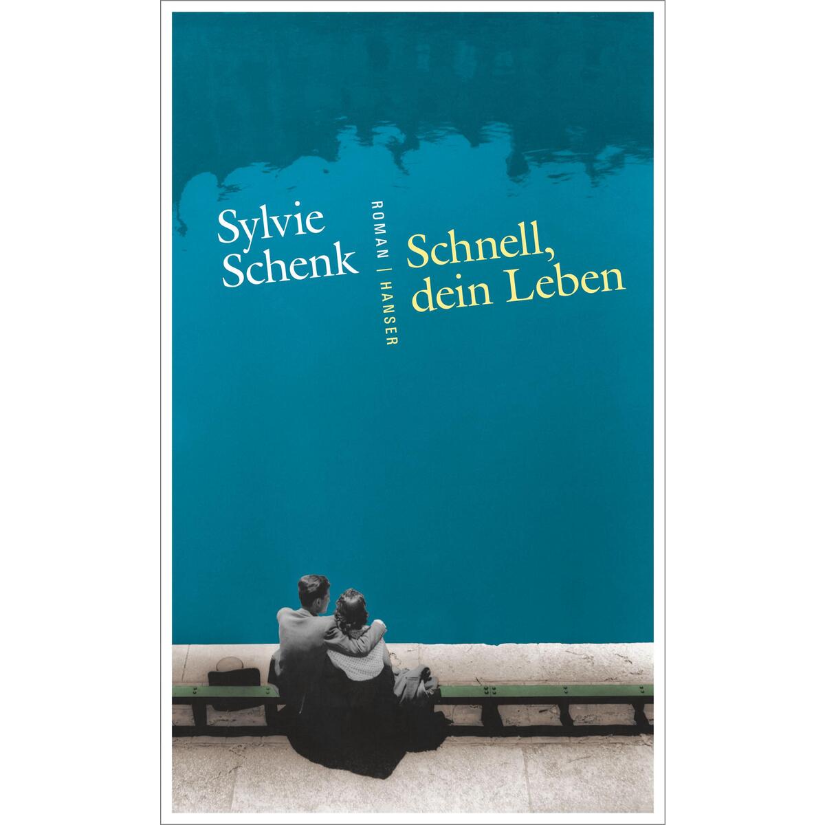 Schnell, dein Leben von Carl Hanser Verlag