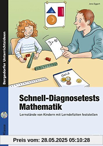 Schnell-Diagnosetests: Mathematik: Lernstände von Kindern mit Lerndefiziten feststellen (1. bis 4. Klasse)