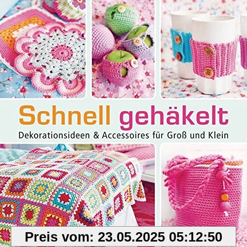 Schnell gehäkelt: Dekorationsideen und Accessoires für Groß und Klein