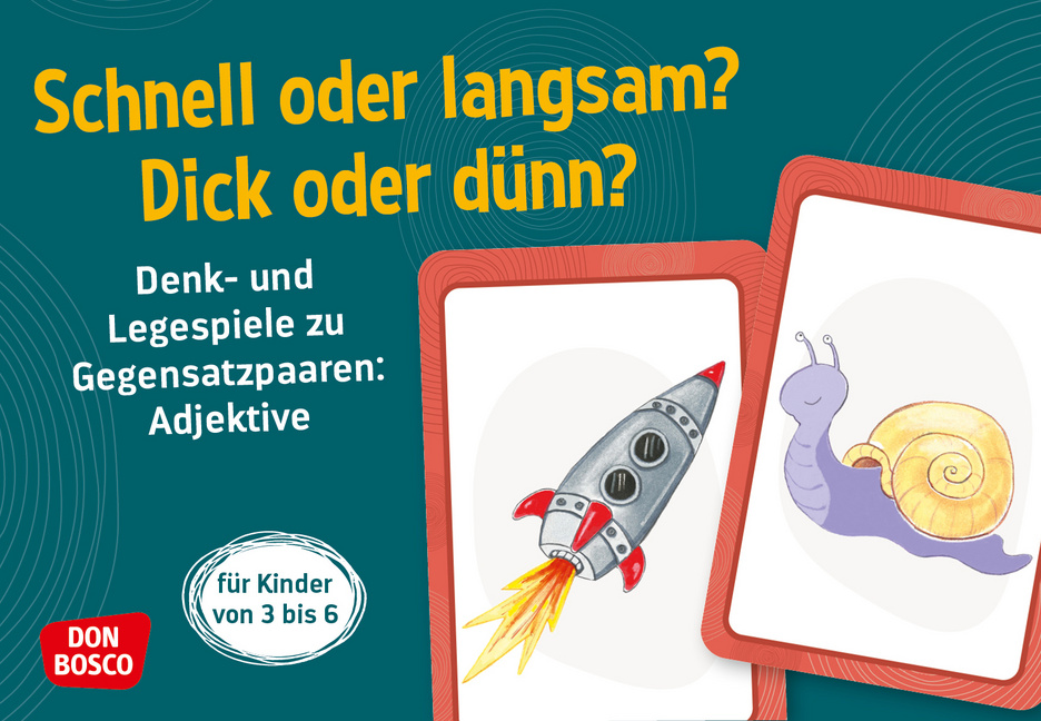 Schnell oder langsam? Dick oder dünn? Schnell oder langsam? Dick oder dünn? von Don Bosco Medien
