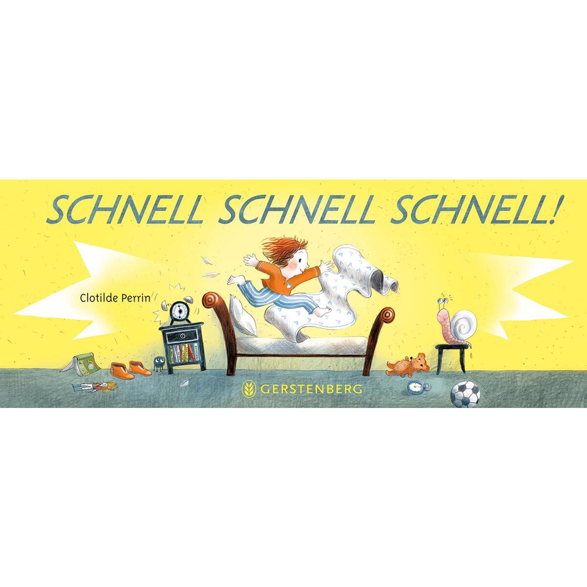 Schnell schnell schnell! Schnell schnell schnell! von Gerstenberg Verlag