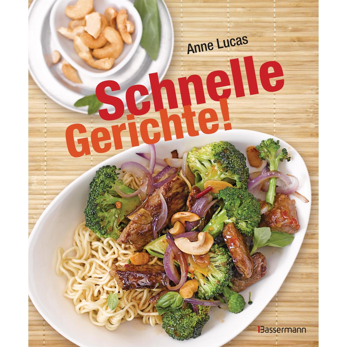 Schnelle Gerichte! Schnelle Gerichte! von Bassermann, Edition
