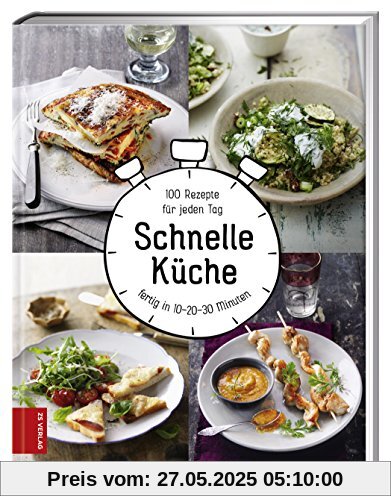 Schnelle Küche: Rezepte für jeden Tag