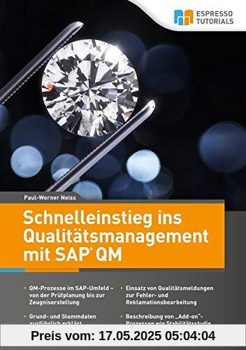 Schnelleinstieg ins Qualitätsmanagement mit SAP QM