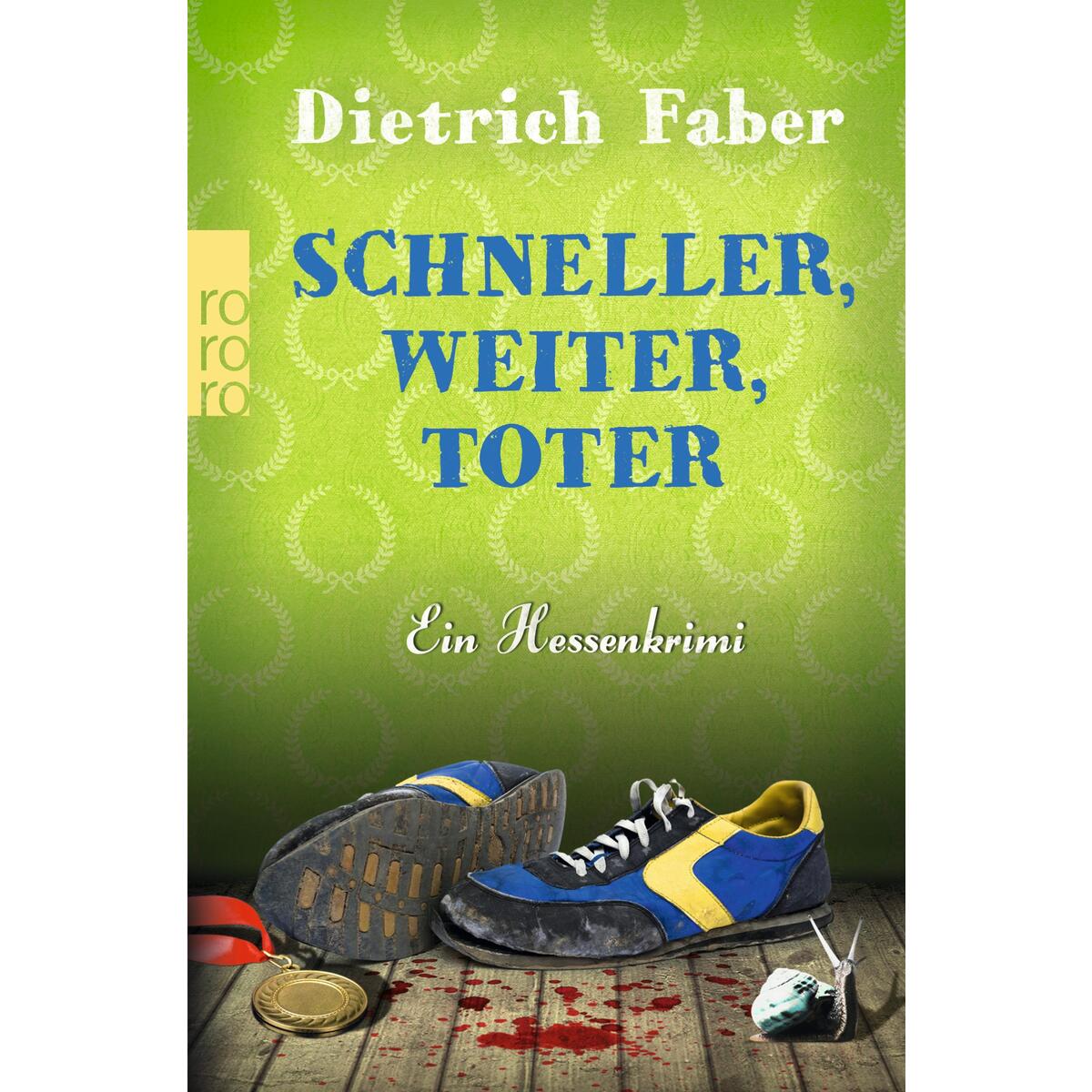 Schneller, weiter, toter von Rowohlt Taschenbuch