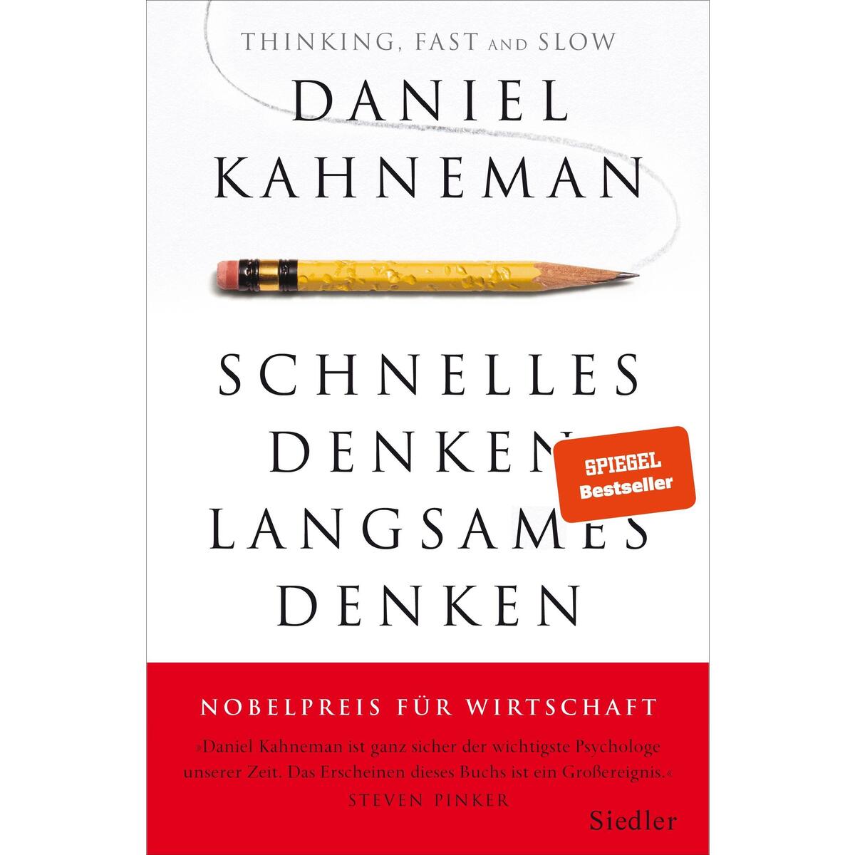 Schnelles Denken, langsames Denken Schnelles Denken, langsames Denken von Siedler Verlag