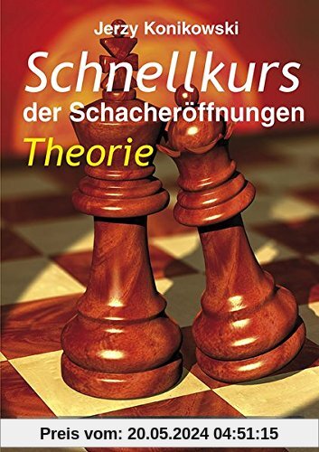 Schnellkurs der Schacheröffnungen Theorie